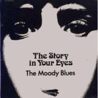 The Moody Blues : The Story in Your Eyes